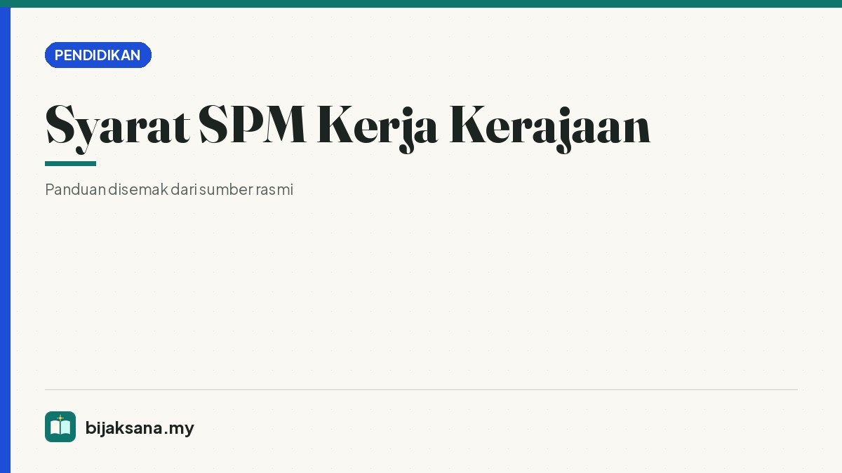 Syarat SPM Kerja Kerajaan